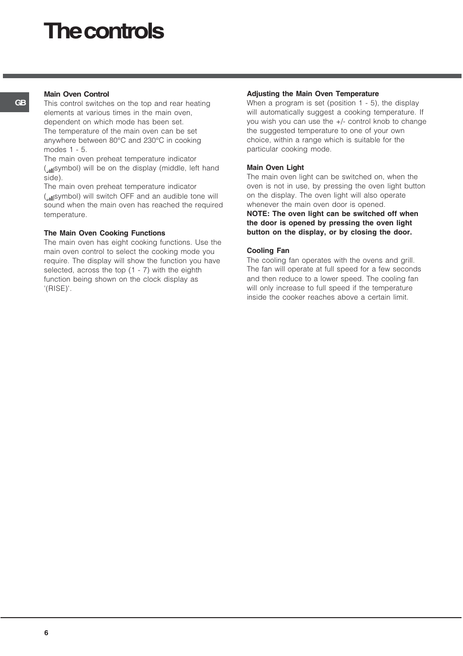 The controls | Hotpoint UE89X User Manual | Page 6 / 32