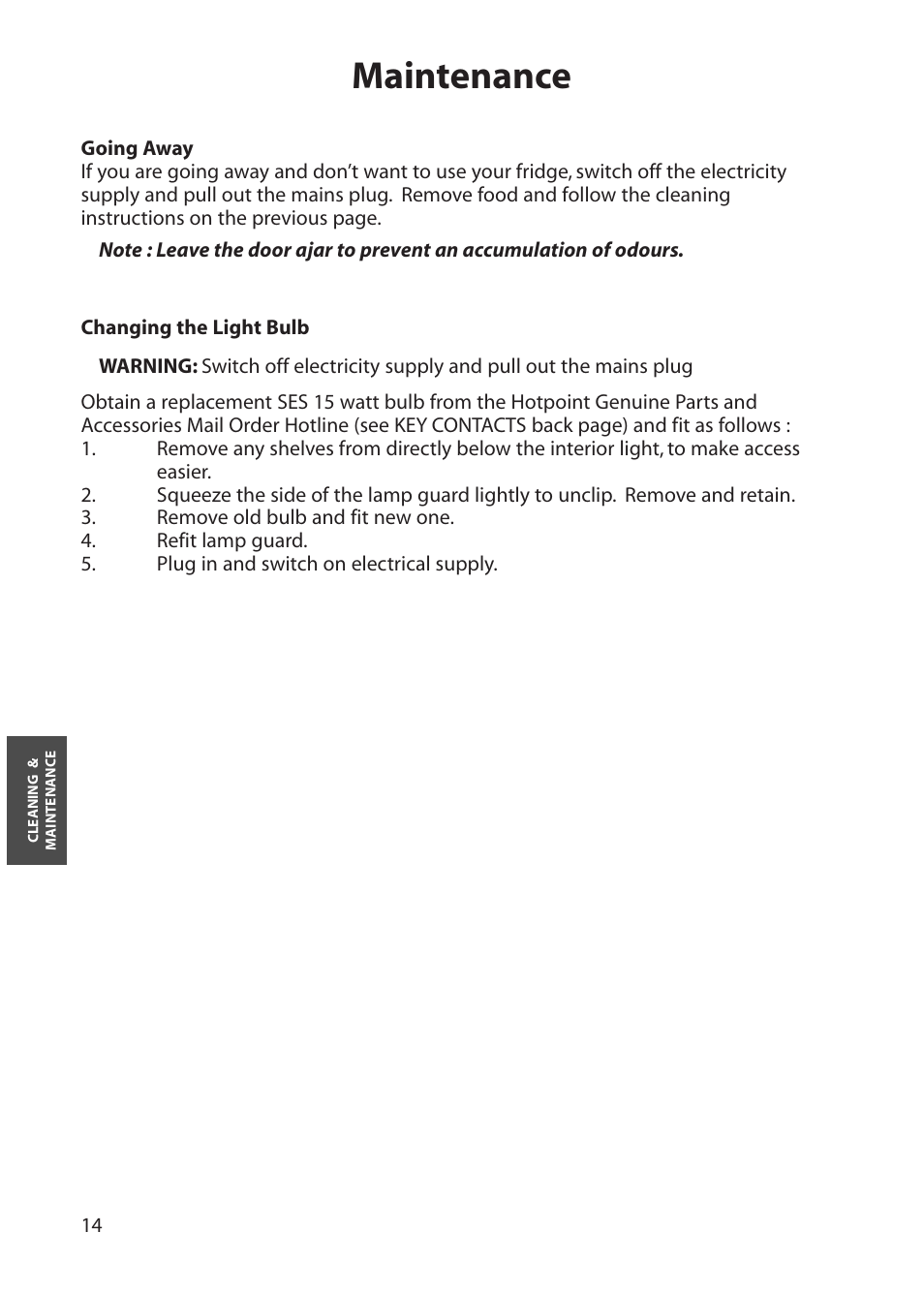 Maintenance | Hotpoint RLS80 User Manual | Page 14 / 20