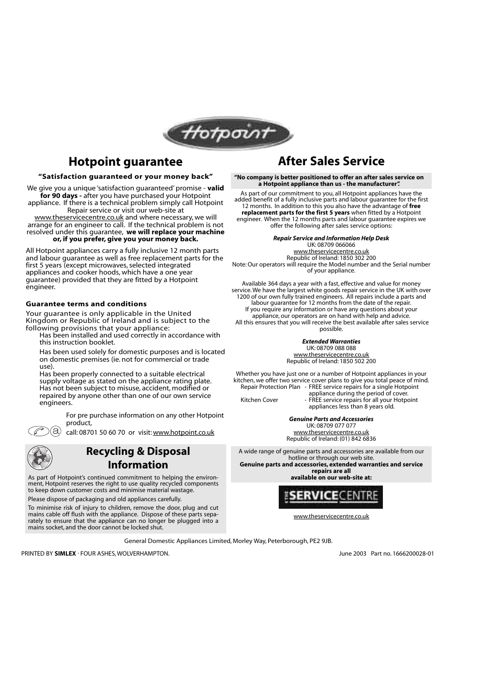 Hotpoint guarantee after sales service, Recycling & disposal information | Hotpoint WMA5 User Manual | Page 11 / 11