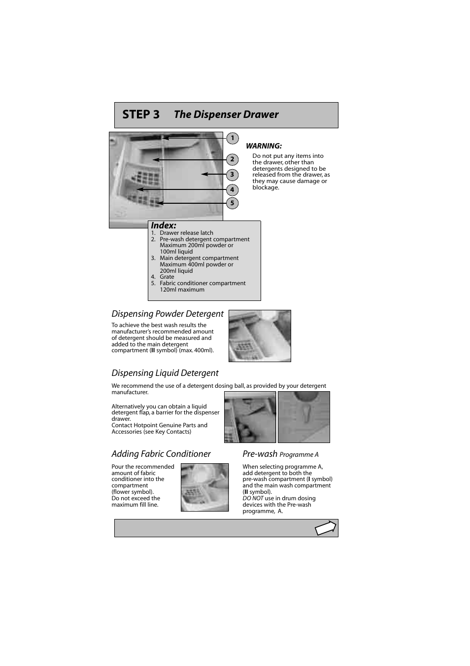 Step 3, The dispenser drawer, Pre-wash | Hotpoint WMA5 User Manual | Page 4 / 11