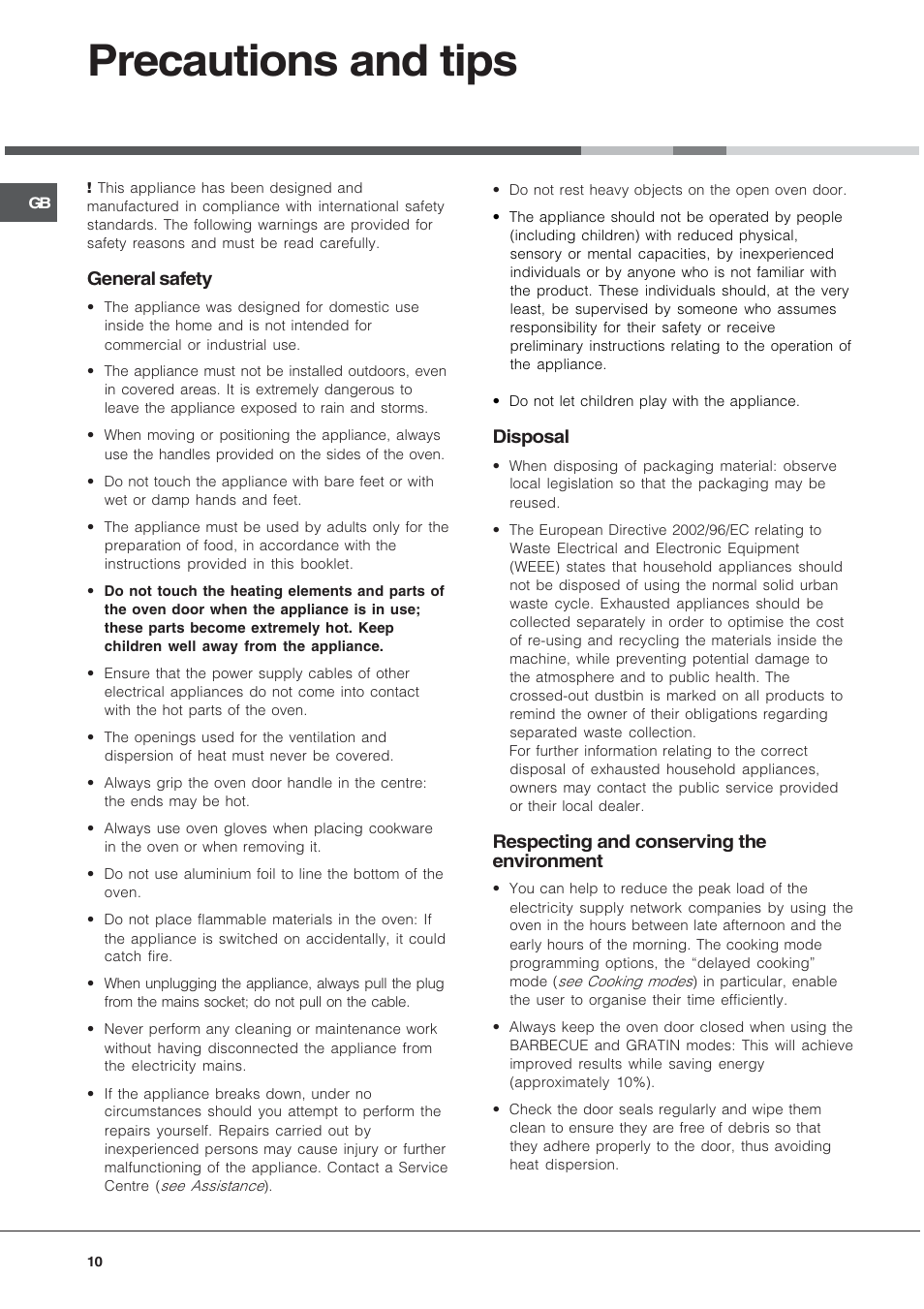 Precautions and tips, General safety, Disposal | Respecting and conserving the environment | Hotpoint SE1032X User Manual | Page 10 / 16