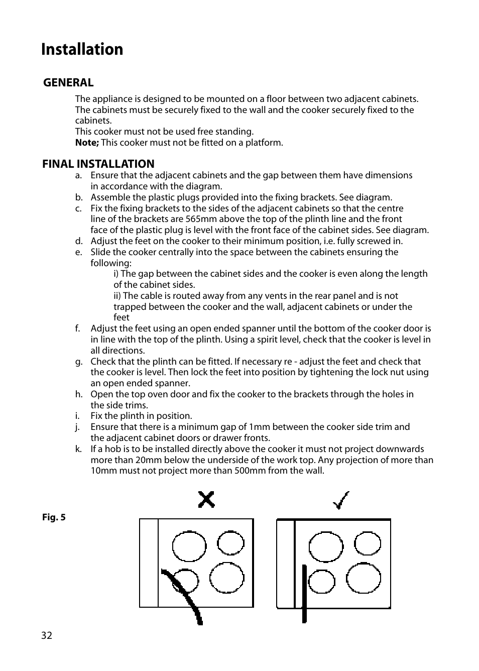 Installation | Hotpoint UY46 User Manual | Page 32 / 40