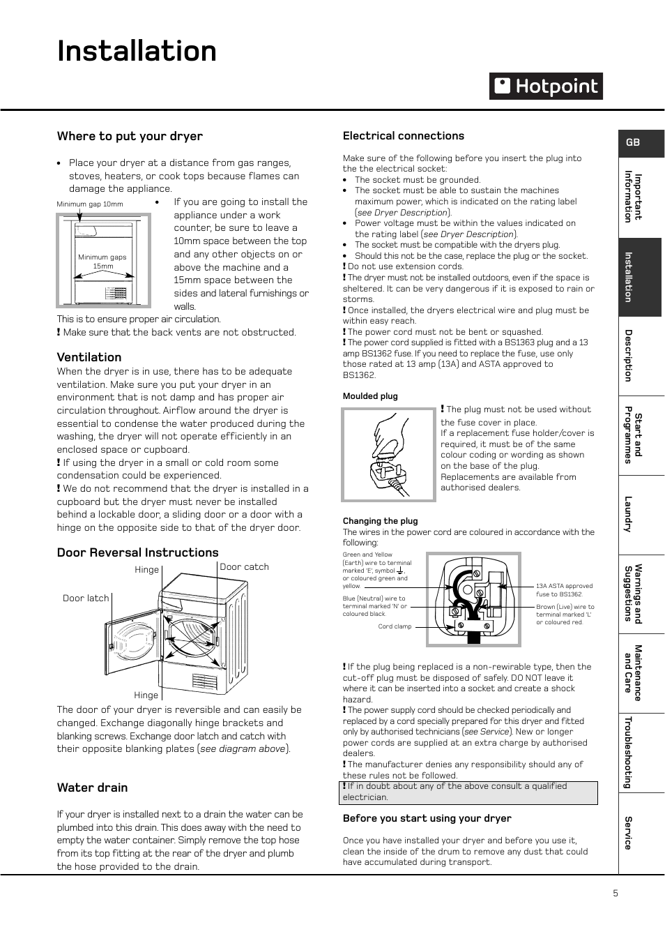 Installation, Where to put your dryer, Ventilation | Door reversal instructions, Water drain, Electrical connections | Hotpoint CTD00 User Manual | Page 5 / 16