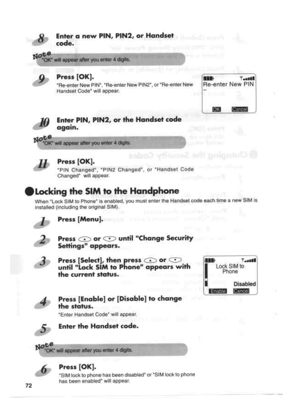 I locking the sim to the handphone, Q enter a new pin, pin2, or handset ^ code, Press [ok | Enter pin, pin2, or the handset code ogoin, Enter the handset code | Kenwood EM 618 User Manual | Page 12 / 27