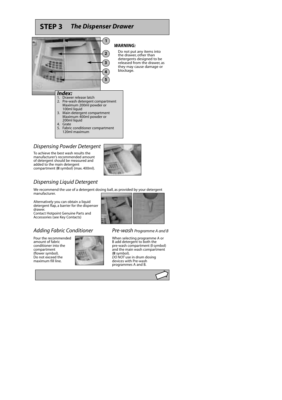 Step 3, The dispenser drawer, Pre-wash | Hotpoint Aquarius WMA50 User Manual | Page 4 / 11