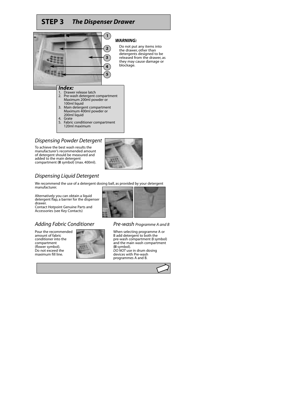 Step 3, The dispenser drawer, Pre-wash | Hotpoint WMA22 User Manual | Page 4 / 11