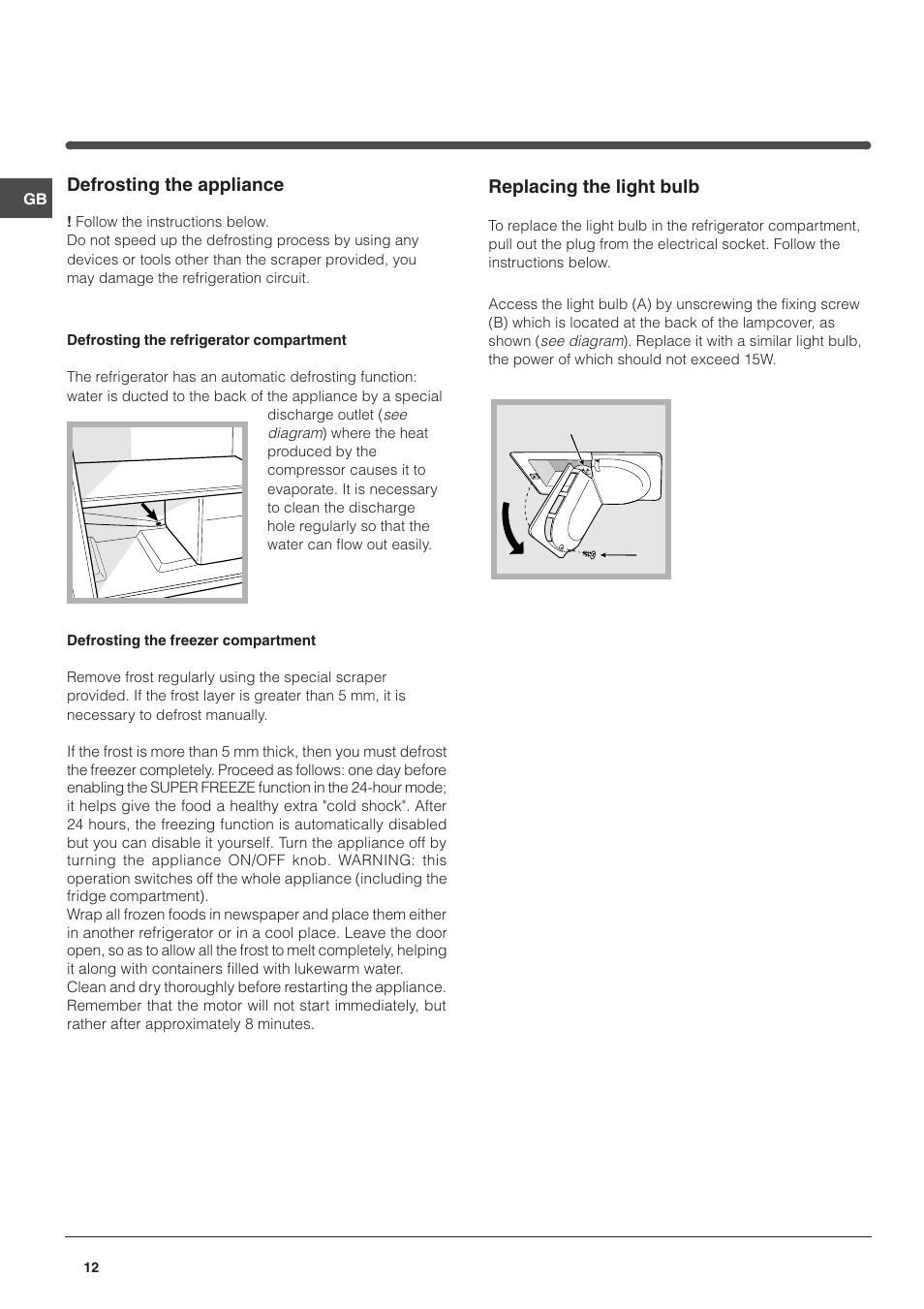 Replacing the light bulb, Defrosting the appliance | Hotpoint HME35 User Manual | Page 12 / 20