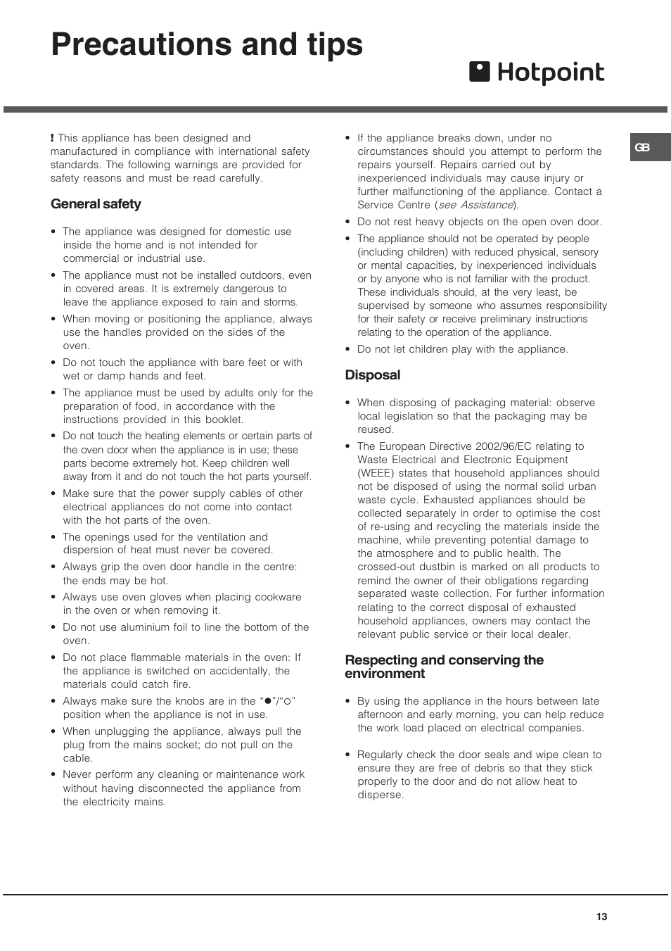 Precautions and tips, General safety, Disposal | Respecting and conserving the environment | Hotpoint OS 897D C IX User Manual | Page 13 / 16