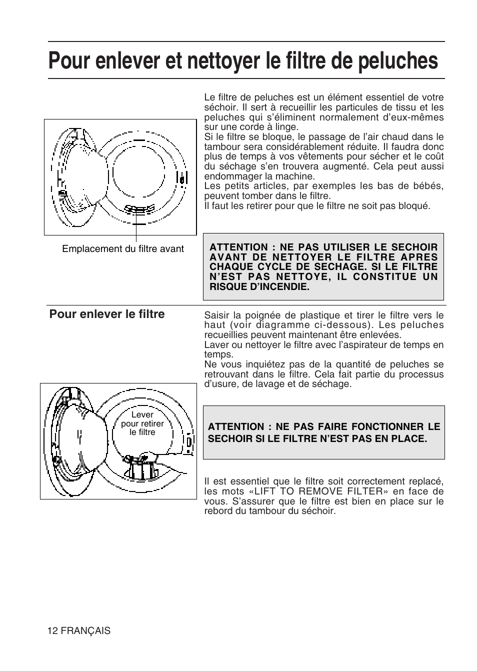 Pour enlever et nettoyer le filtre de peluches | Hotpoint TL64 User Manual | Page 31 / 114