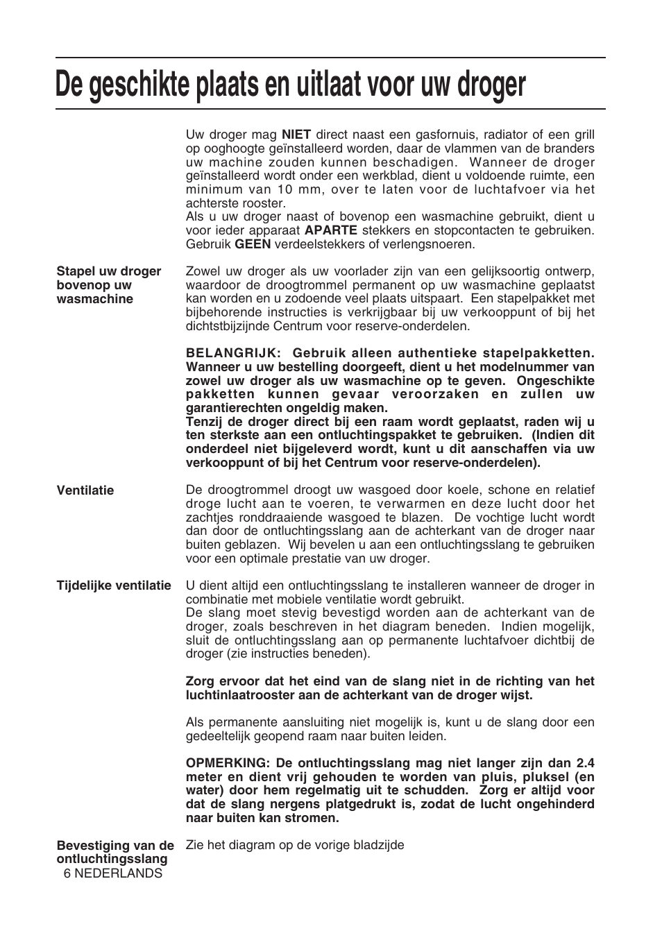 De geschikte plaats en uitlaat voor uw droger | Hotpoint TL64 User Manual | Page 43 / 114