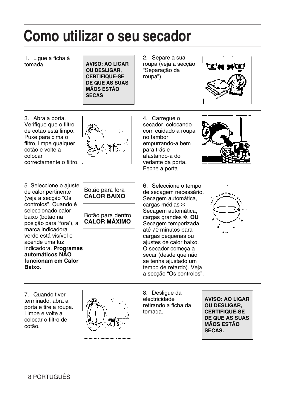 Como utilizar o seu secador | Hotpoint TL64 User Manual | Page 81 / 114