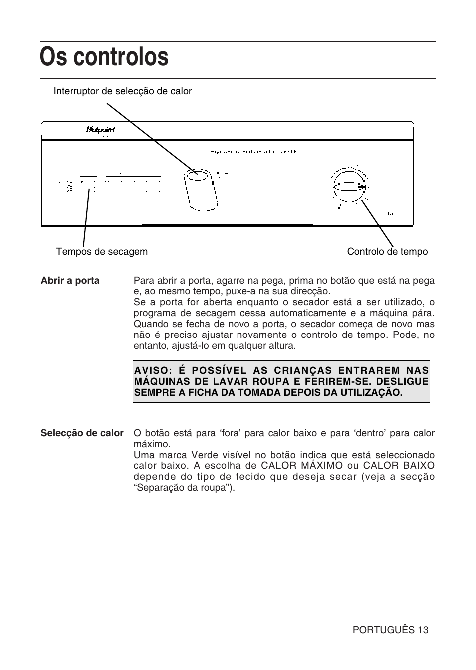 Os controlos | Hotpoint TL64 User Manual | Page 86 / 114