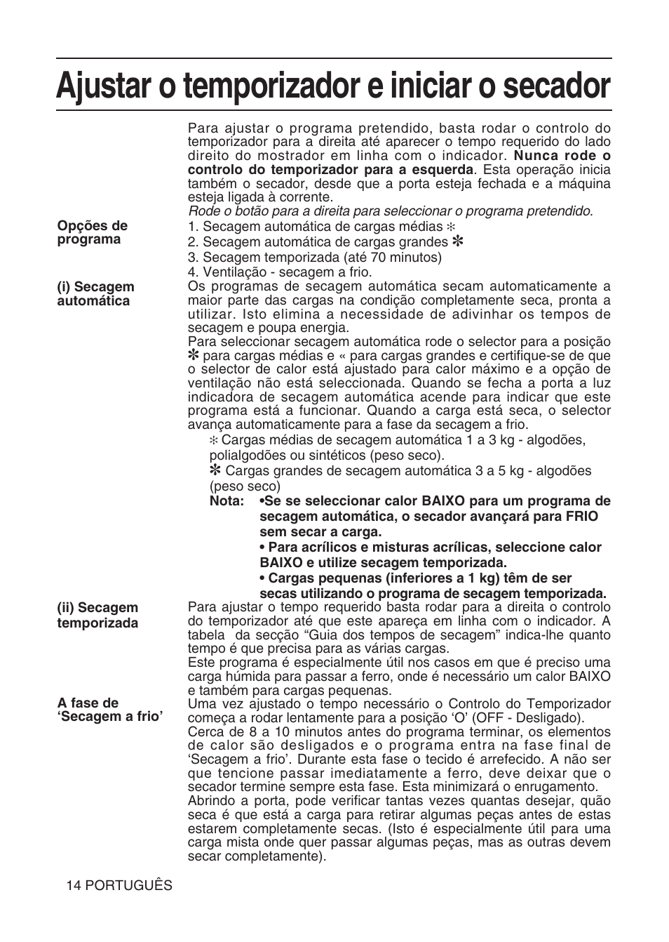 Ajustar o temporizador e iniciar o secador | Hotpoint TL64 User Manual | Page 87 / 114