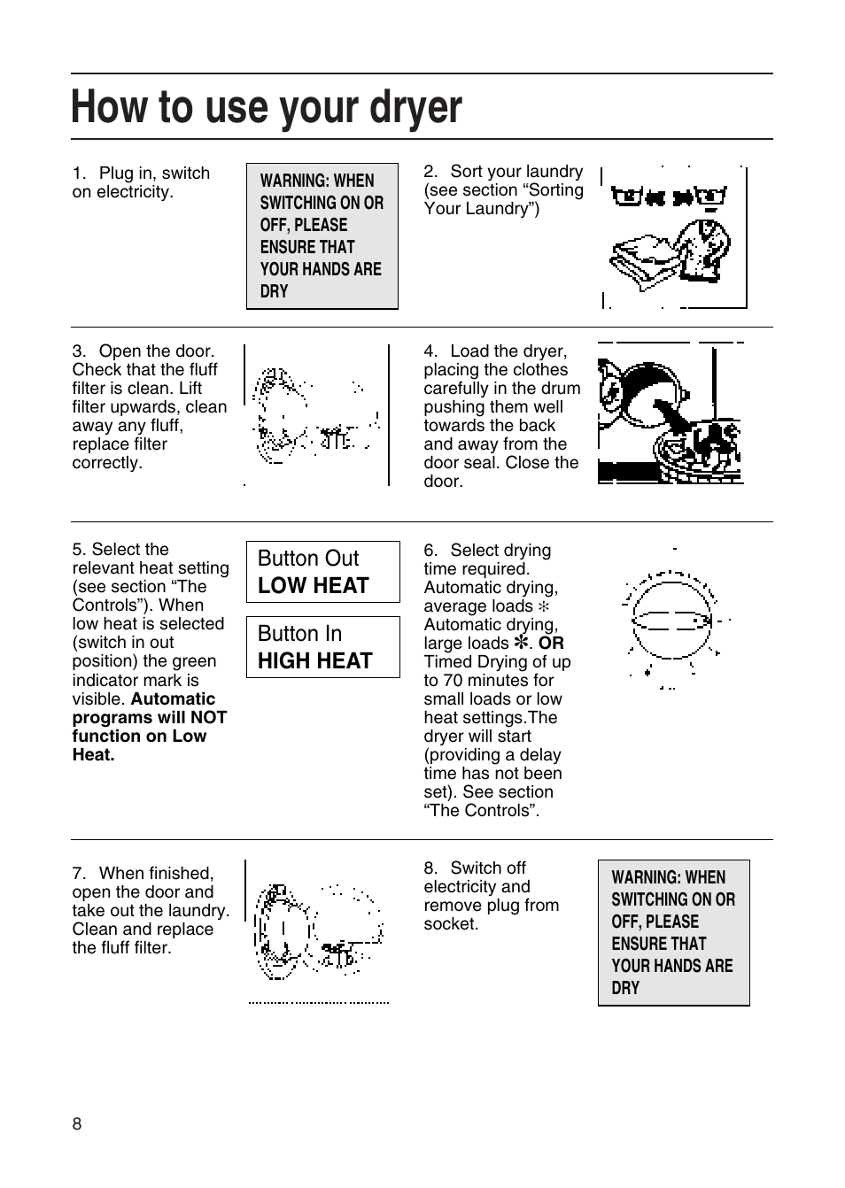 How to use your dryer | Hotpoint TL64 User Manual | Page 9 / 114