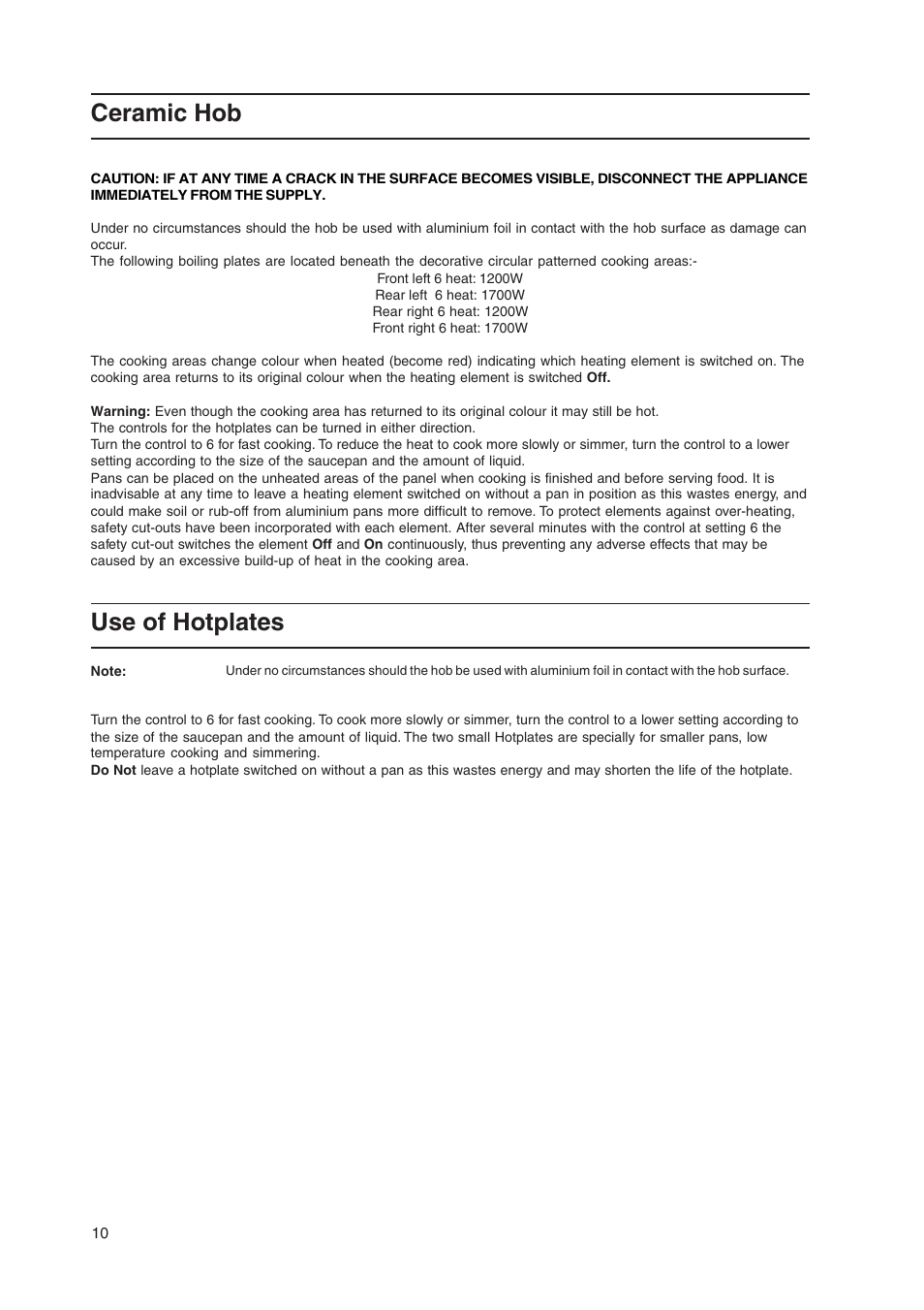 Ceramic hob, Use of hotplates | Hotpoint EW48X User Manual | Page 10 / 32