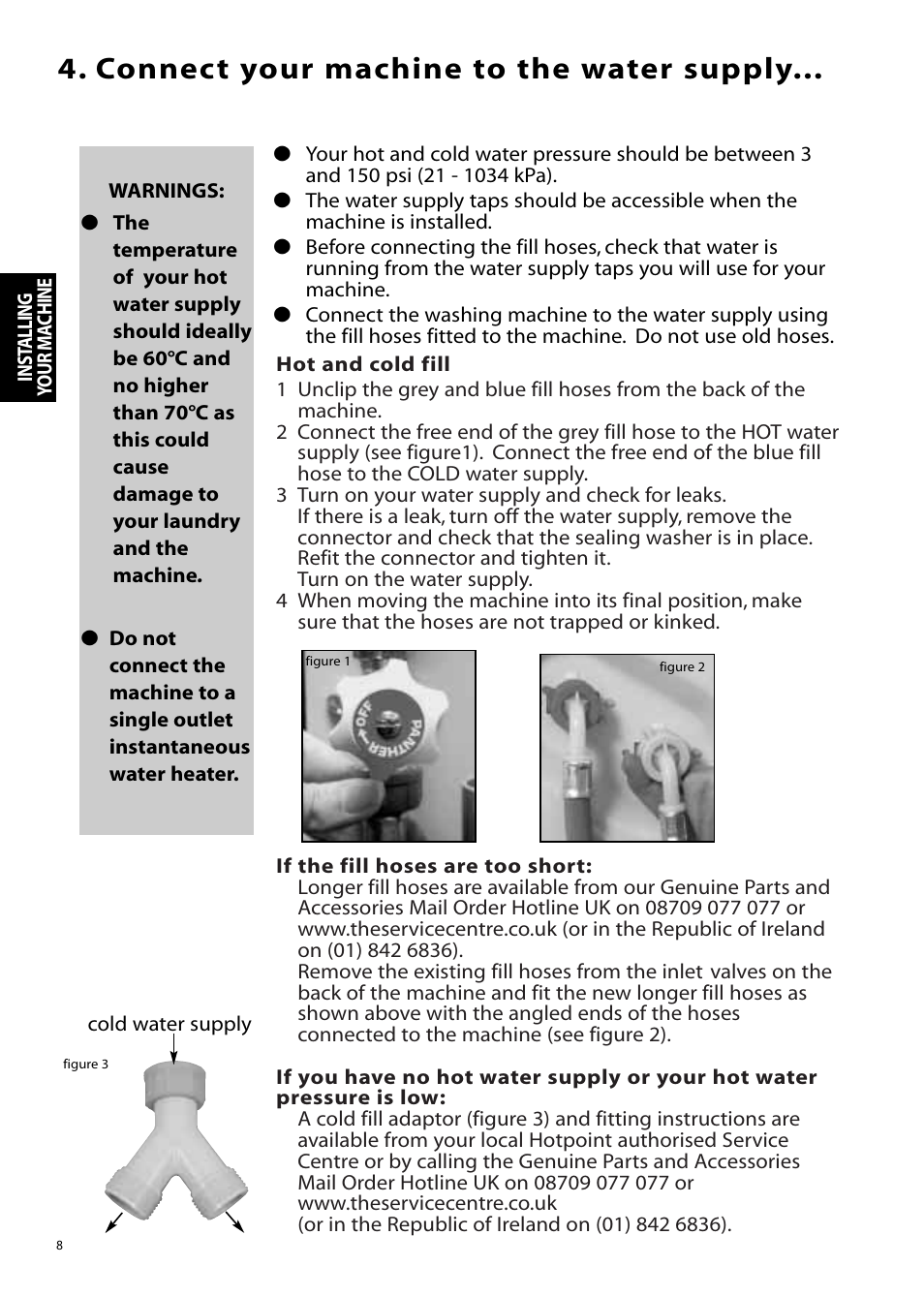 Connect your machine to the water supply | Hotpoint WMA11 User Manual | Page 8 / 24