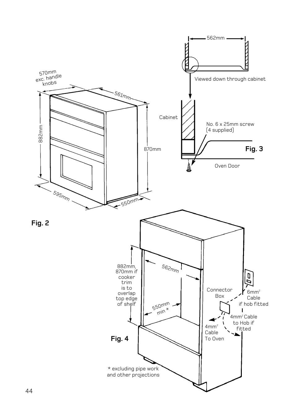 Fig. 4 fig. 2, Fig. 3 | Hotpoint DQ47 Mk2 User Manual | Page 44 / 48