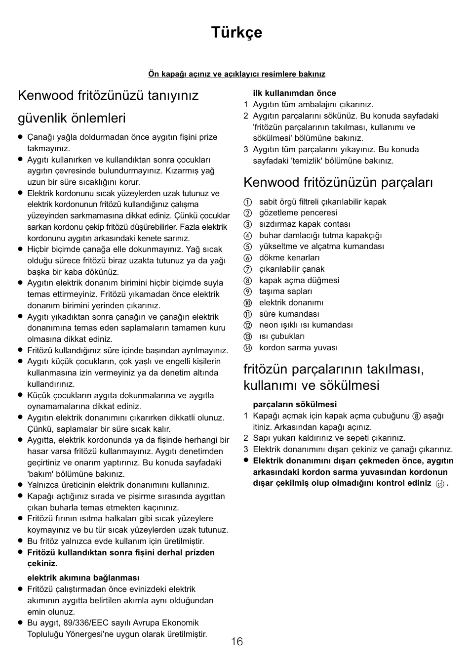 Türkçe, Kenwood fritözünüzü tanıyınız güvenlik önlemleri, Kenwood fritözünüzün parçaları | Kenwood DF520 User Manual | Page 19 / 52