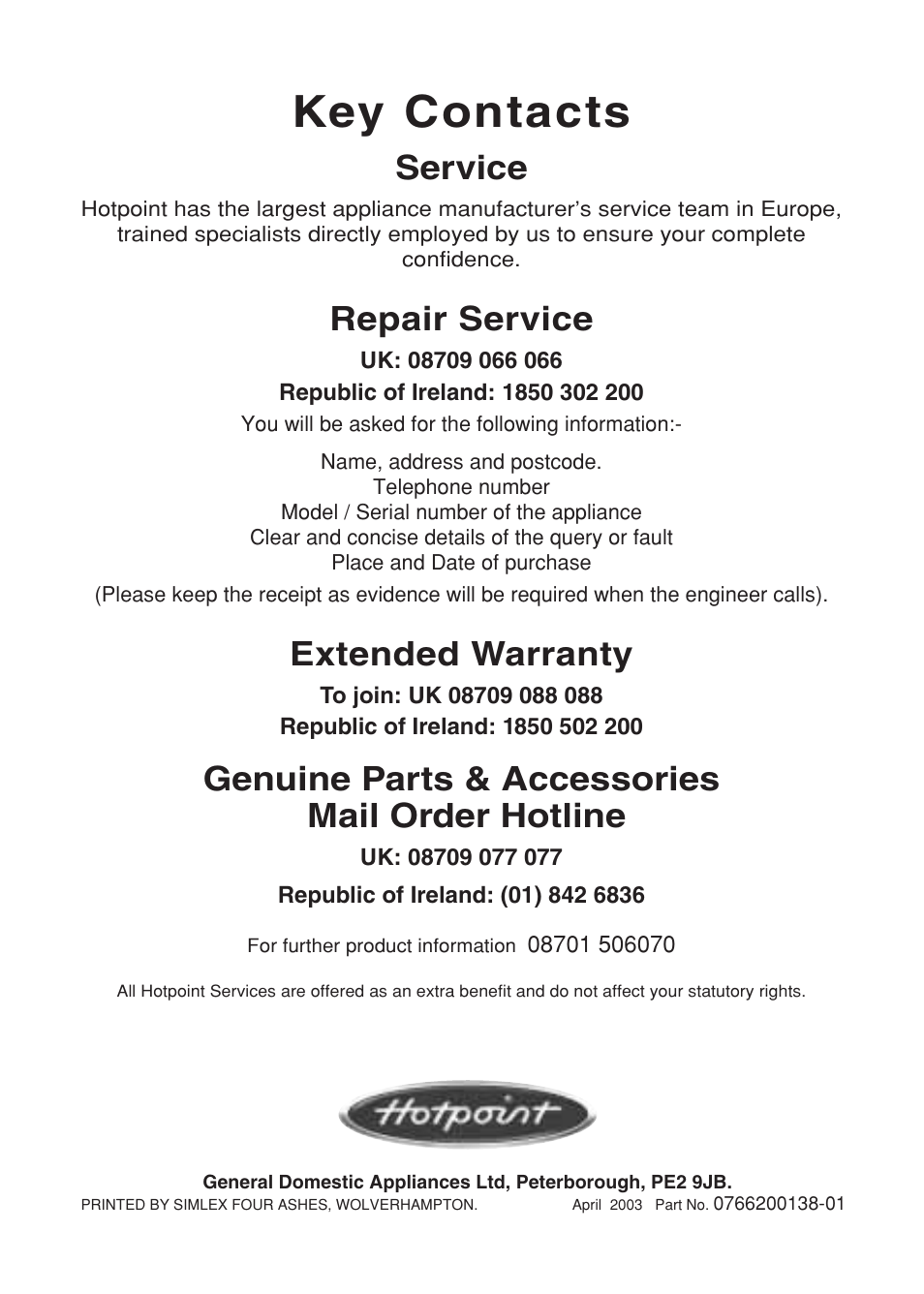 Key contacts, Service, Repair service | Extended warranty, Genuine parts & accessories mail order hotline | Hotpoint TDL15 User Manual | Page 20 / 20