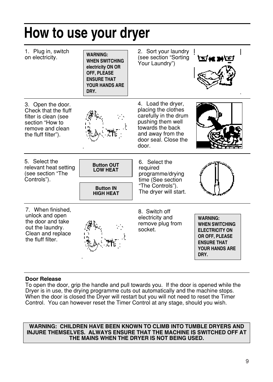 How to use your dryer | Hotpoint TDL15 User Manual | Page 9 / 20