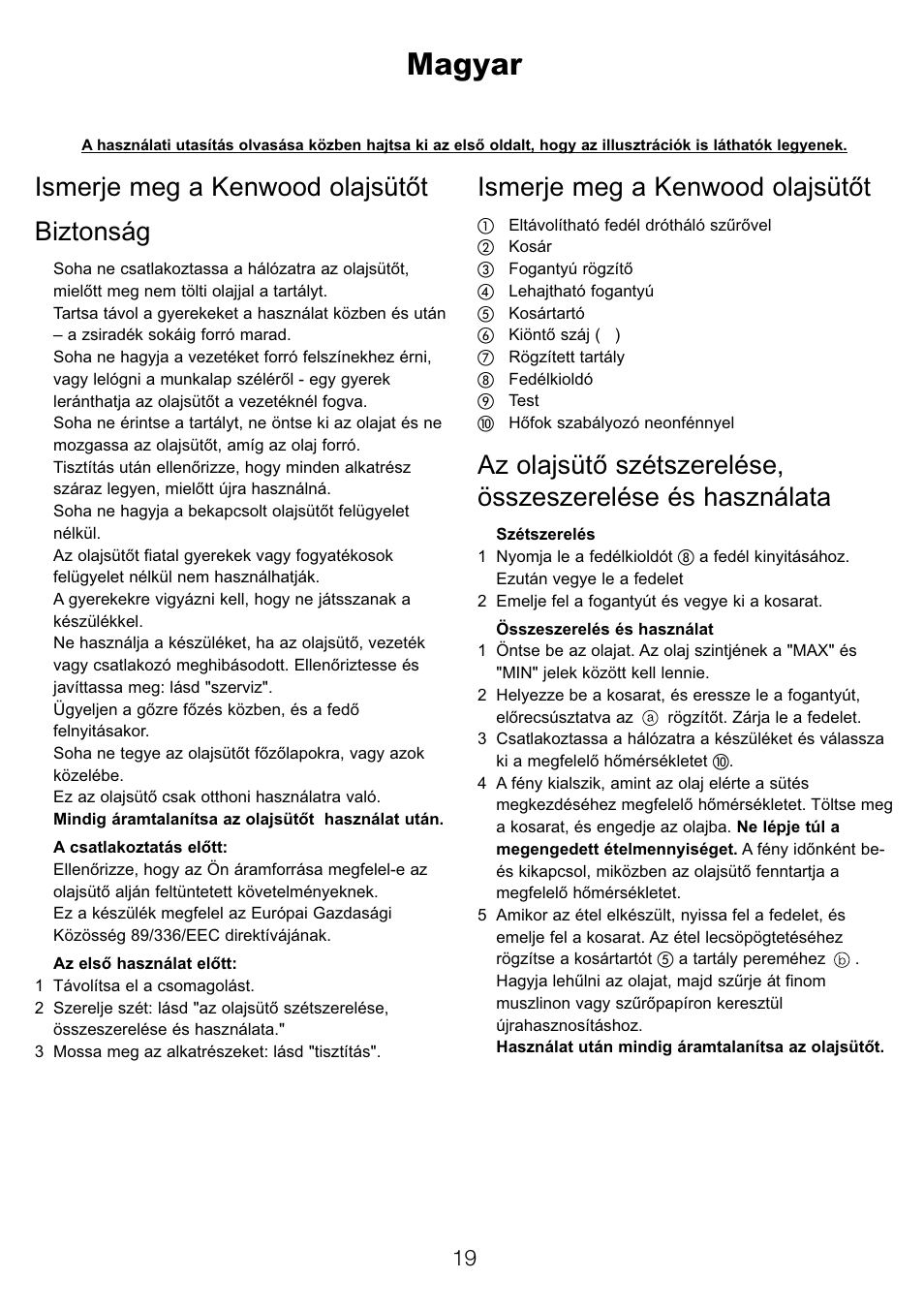 Magyar, Ismerje meg a kenwood olajsütőt biztonság, Ismerje meg a kenwood olajsütőt | Kenwood DF310 series User Manual | Page 22 / 42