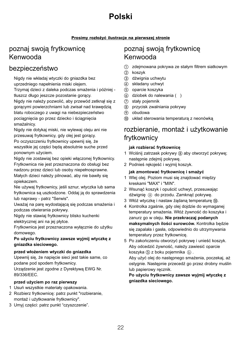 Polski, Poznaj swojå frytkownicë kenwooda bezpieczeæstwo, Poznaj swojå frytkownicë kenwooda | Rozbieranie, monta¯ i u¯ytkowanie frytkownicy | Kenwood DF310 series User Manual | Page 25 / 42