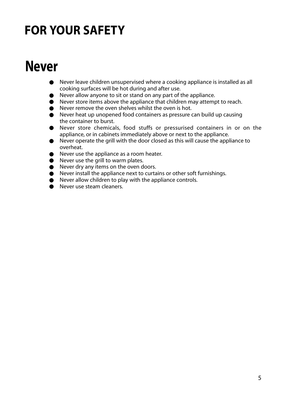 Never, For your safety | Hotpoint BU82 BU72 BU71 User Manual | Page 5 / 40