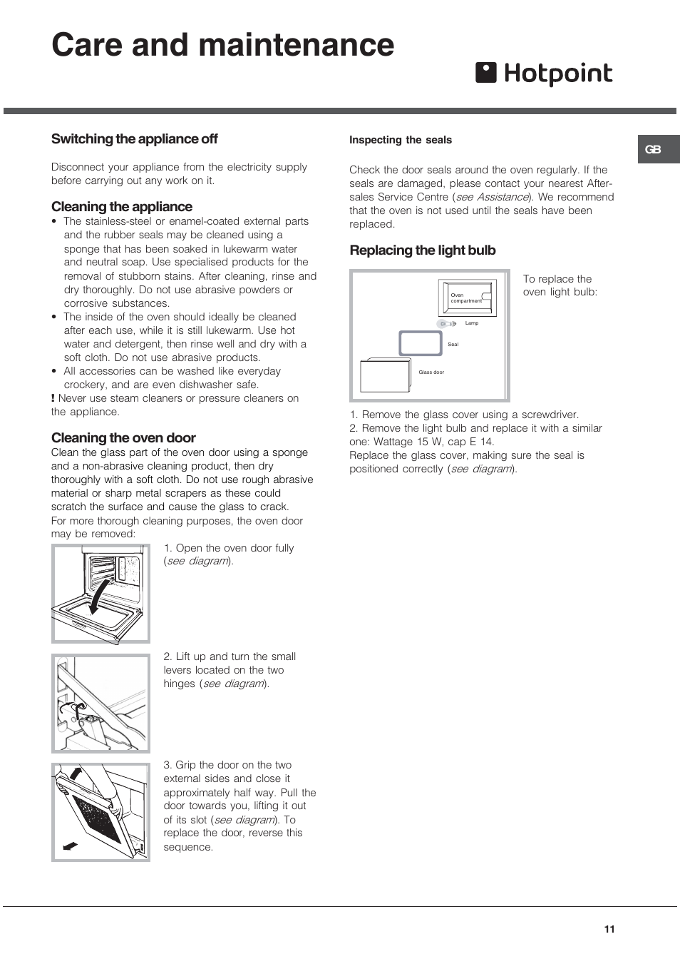 Care and maintenance, Switching the appliance off, Cleaning the appliance | Cleaning the oven door, Replacing the light bulb | Hotpoint SE102PX User Manual | Page 11 / 16