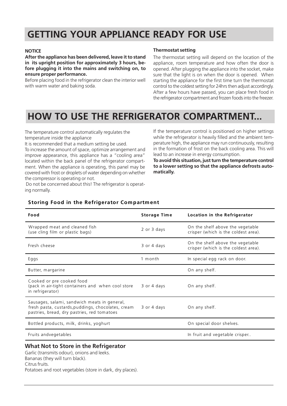 Getting your appliance ready for use, How to use the refrigerator compartment, What not to store in the refrigerator | Hotpoint RSA 21 User Manual | Page 6 / 16