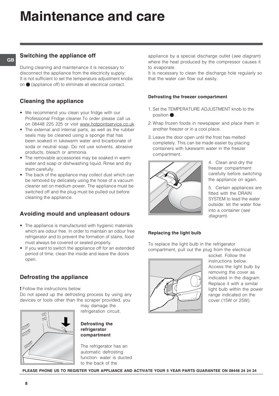 Maintenance and care | Hotpoint REFRIGERATOR/FREEZER COMBINATION RFA52 User Manual | Page 8 / 12