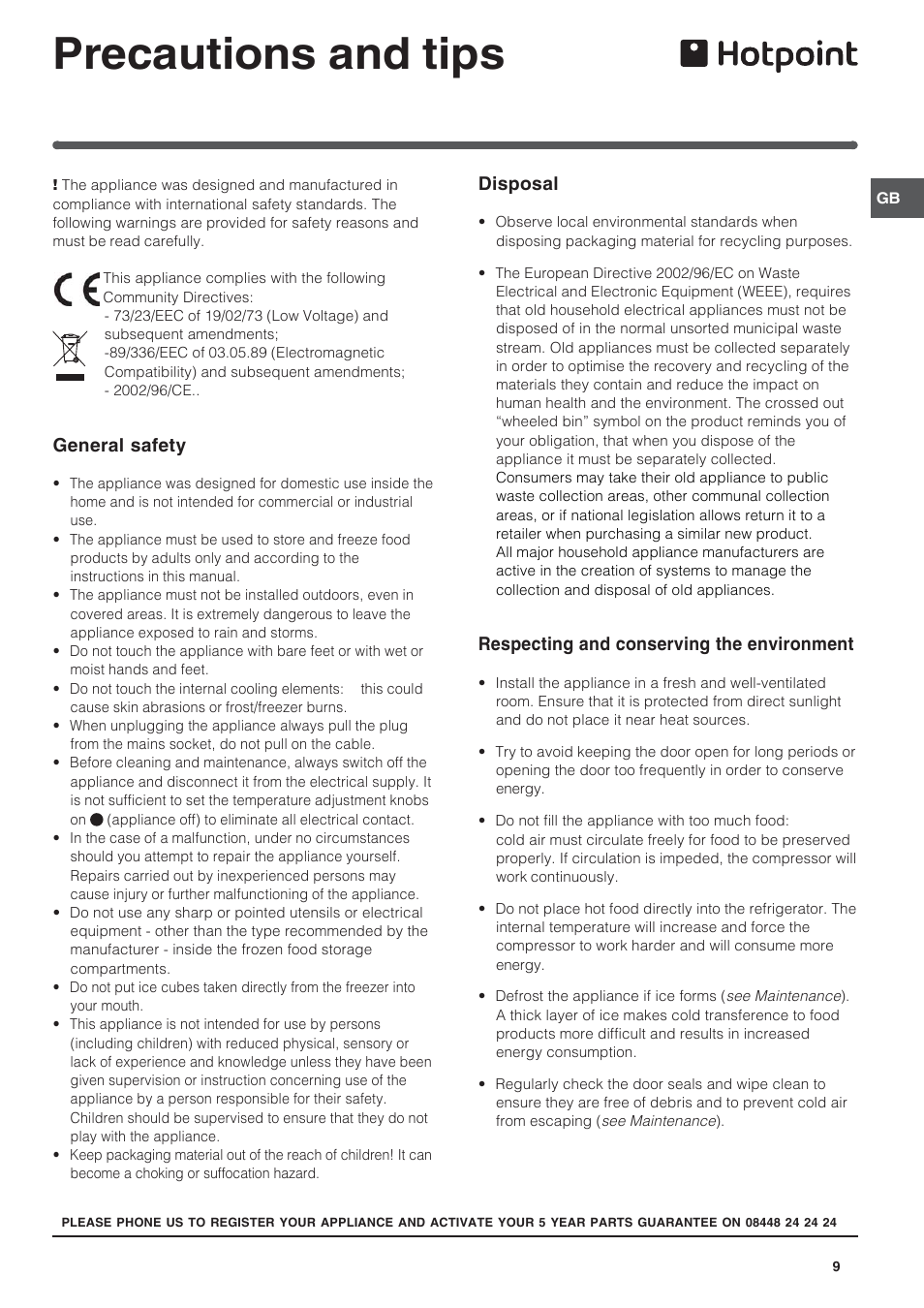 Precautions and tips | Hotpoint REFRIGERATOR/FREEZER COMBINATION RFA52 User Manual | Page 9 / 12
