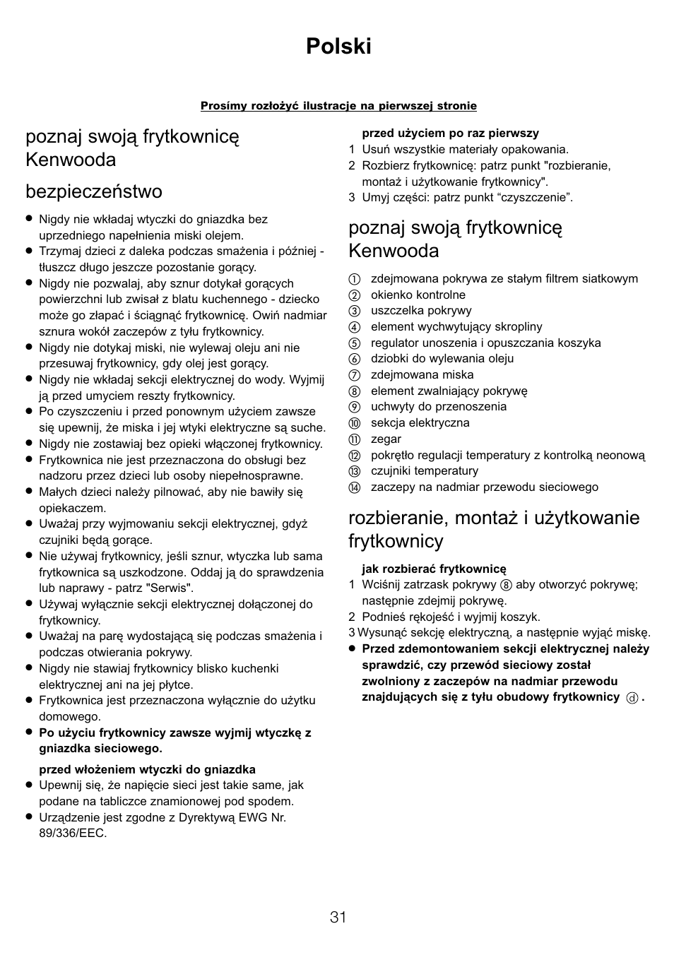 Polski, Poznaj swojå frytkownicë kenwooda bezpieczeæstwo, Poznaj swojå frytkownicë kenwooda | Rozbieranie, monta¯ i u¯ytkowanie frytkownicy | Kenwood DF530 User Manual | Page 34 / 52