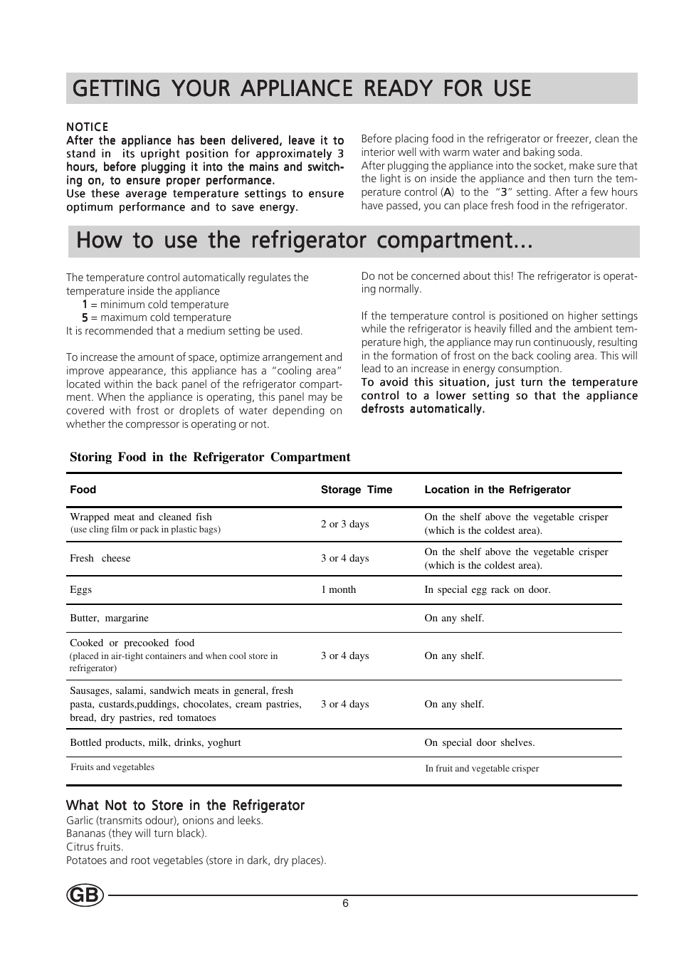 Getting your appliance ready for use, How to use the refrigerator compartment | Hotpoint HL161I User Manual | Page 6 / 12