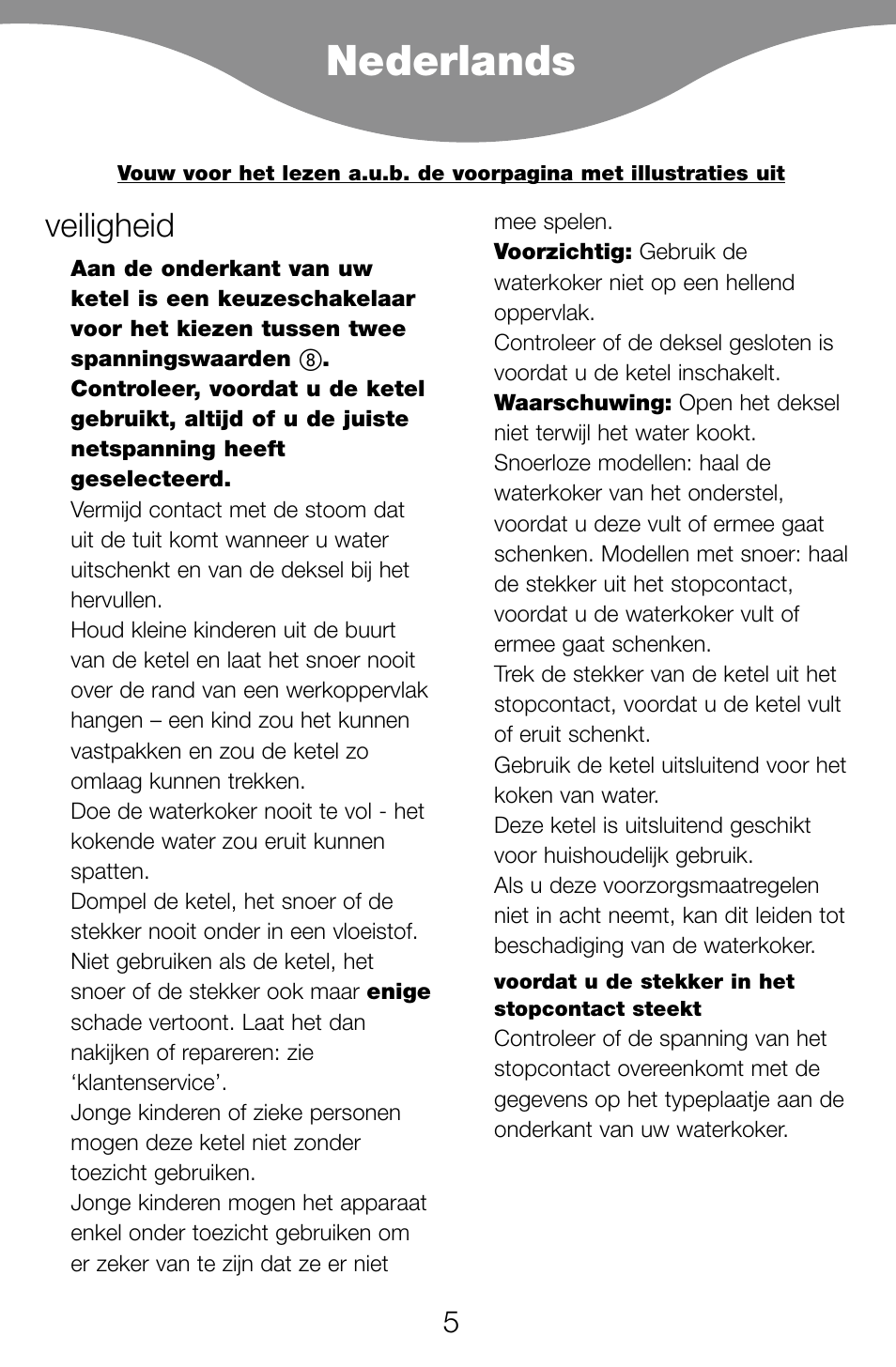 Nederlands, Veiligheid | Kenwood JK60 User Manual | Page 8 / 72