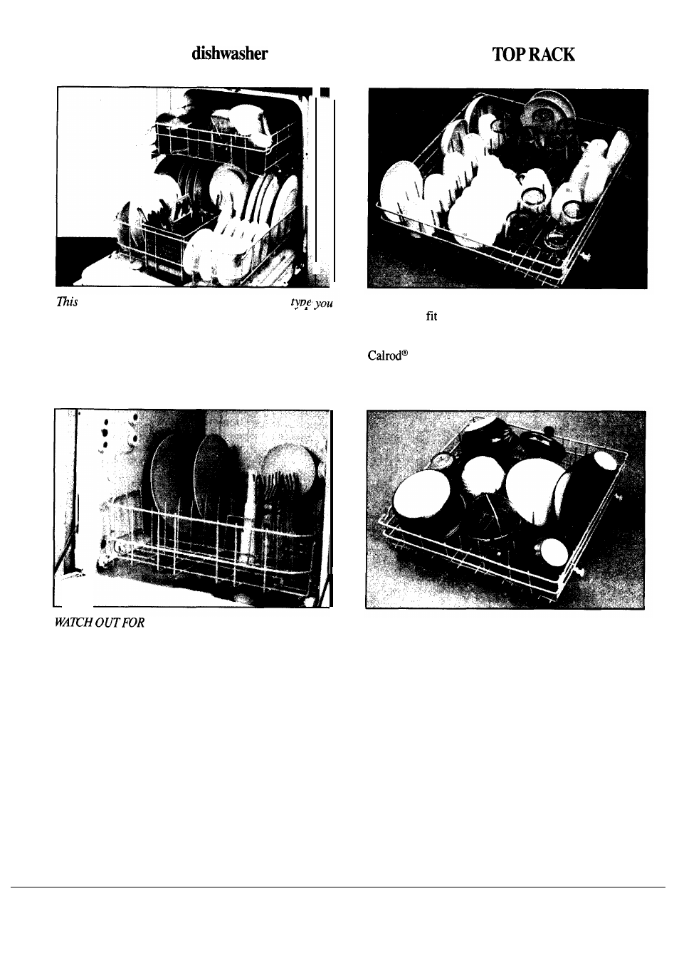 Loading, How to load your, How to load the | Hotpoint HDA797K User Manual | Page 8 / 16