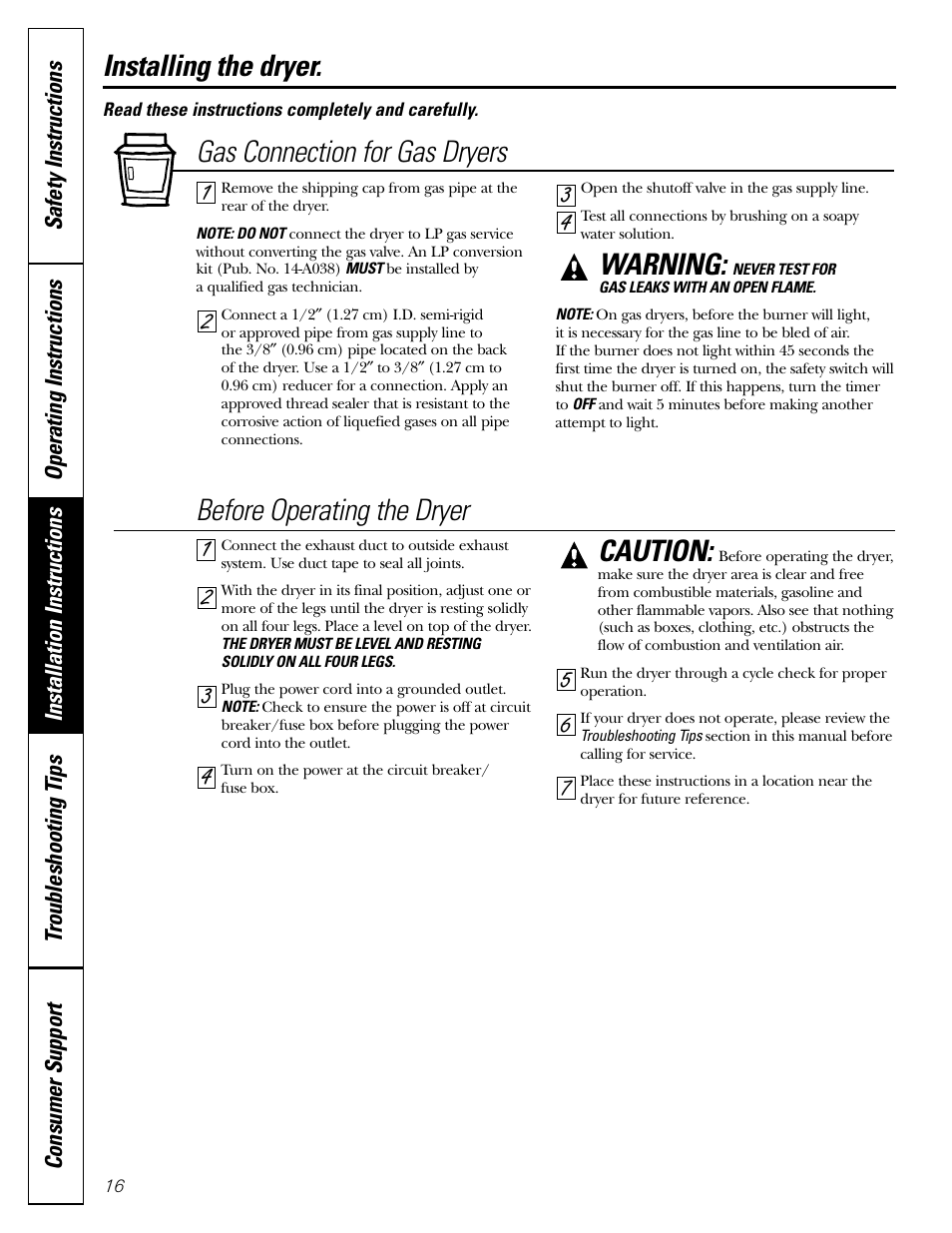 Warning, 43 2 1 before operating the dryer, Caution | Gas connection for gas dryers installing the dryer | Hotpoint NLL113 User Manual | Page 16 / 24