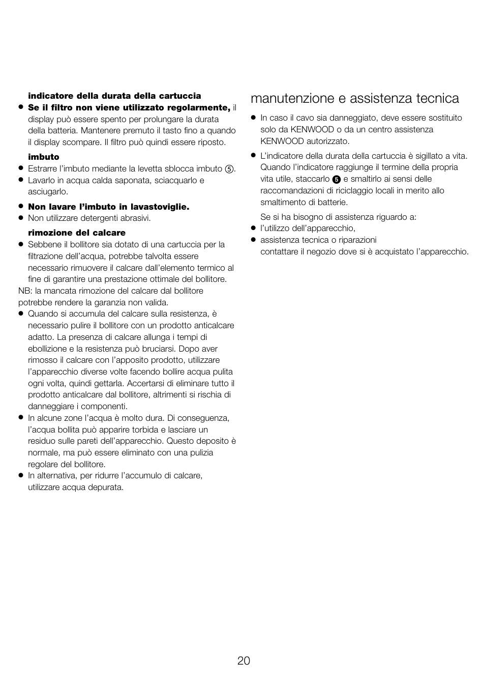 Manutenzione e assistenza tecnica | Kenwood WK960 User Manual | Page 23 / 76