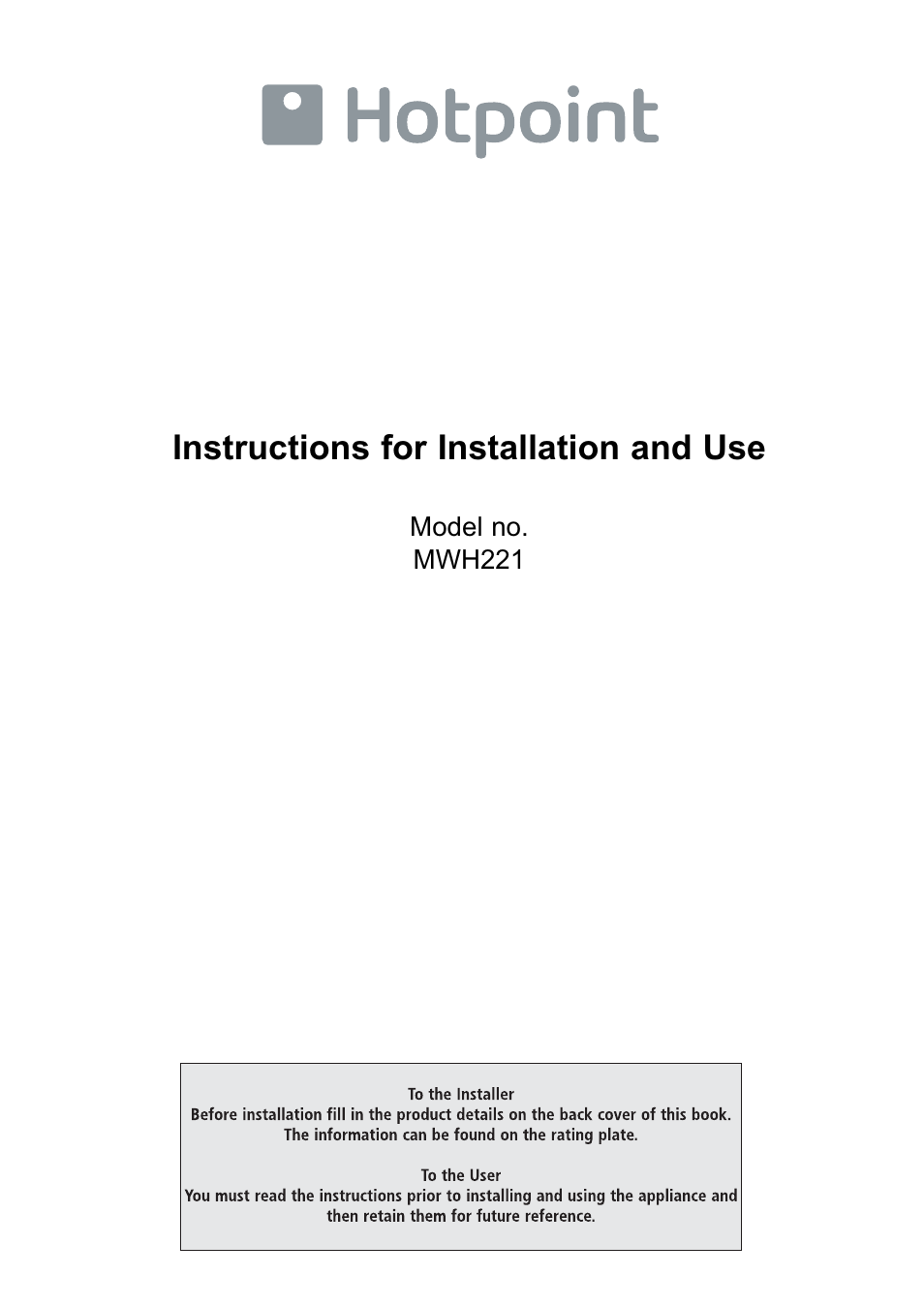 Hotpoint MWH221 User Manual | 36 pages