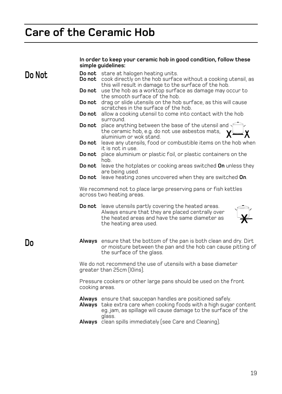 Care of the ceramic hob, Do not do | Hotpoint EW84 User Manual | Page 19 / 36