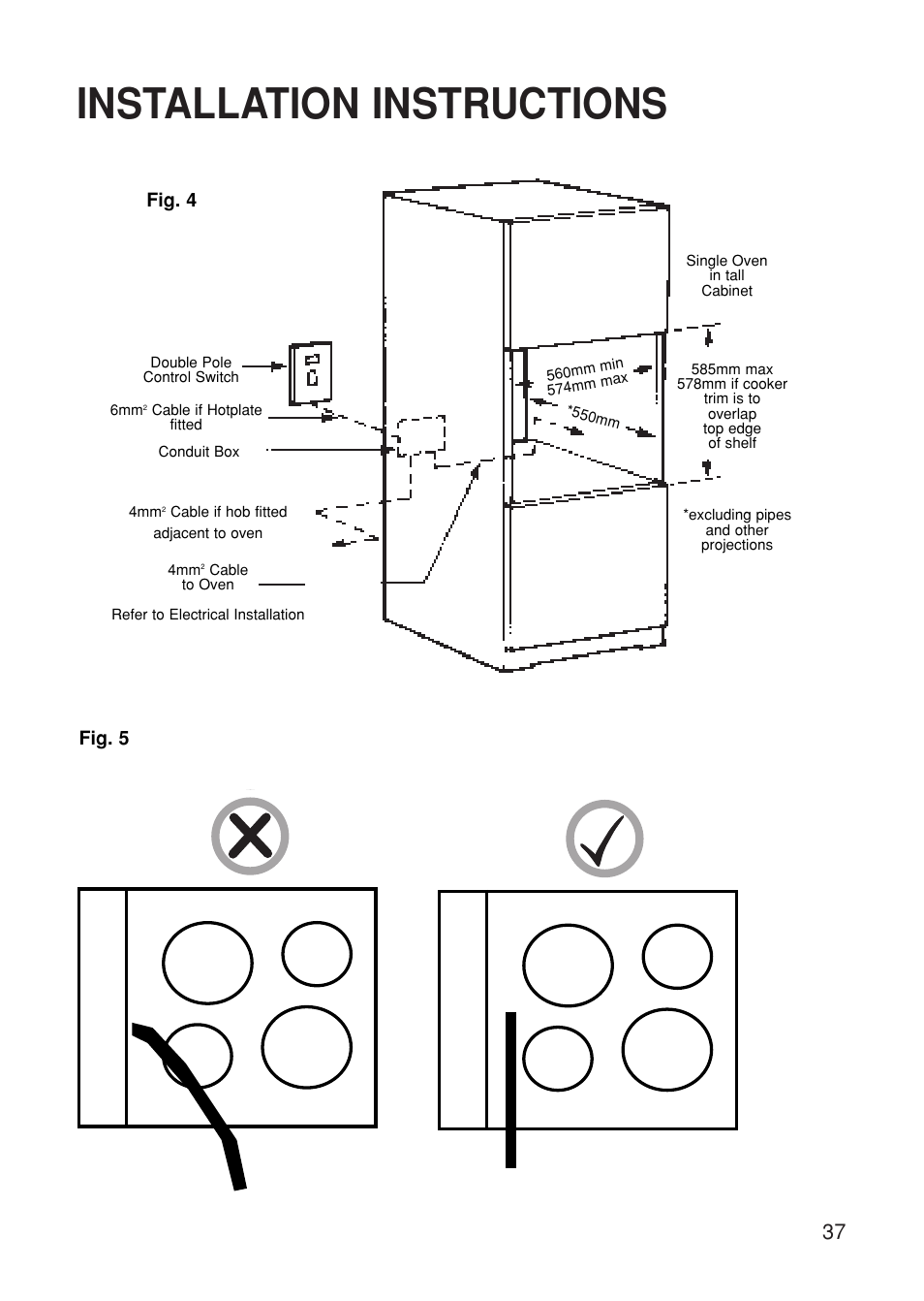 Installation instructions, Fig. 4 fig. 5 | Hotpoint BS61 MK2 User Manual | Page 37 / 40