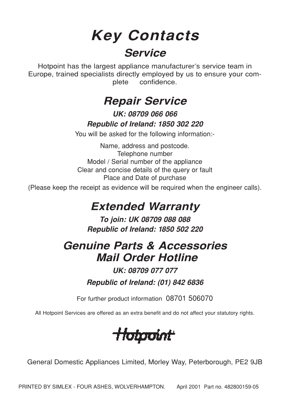 Key contacts, Service, Repair service | Extended warranty, Genuine parts & accessories mail order hotline | Hotpoint BS61 MK2 User Manual | Page 40 / 40