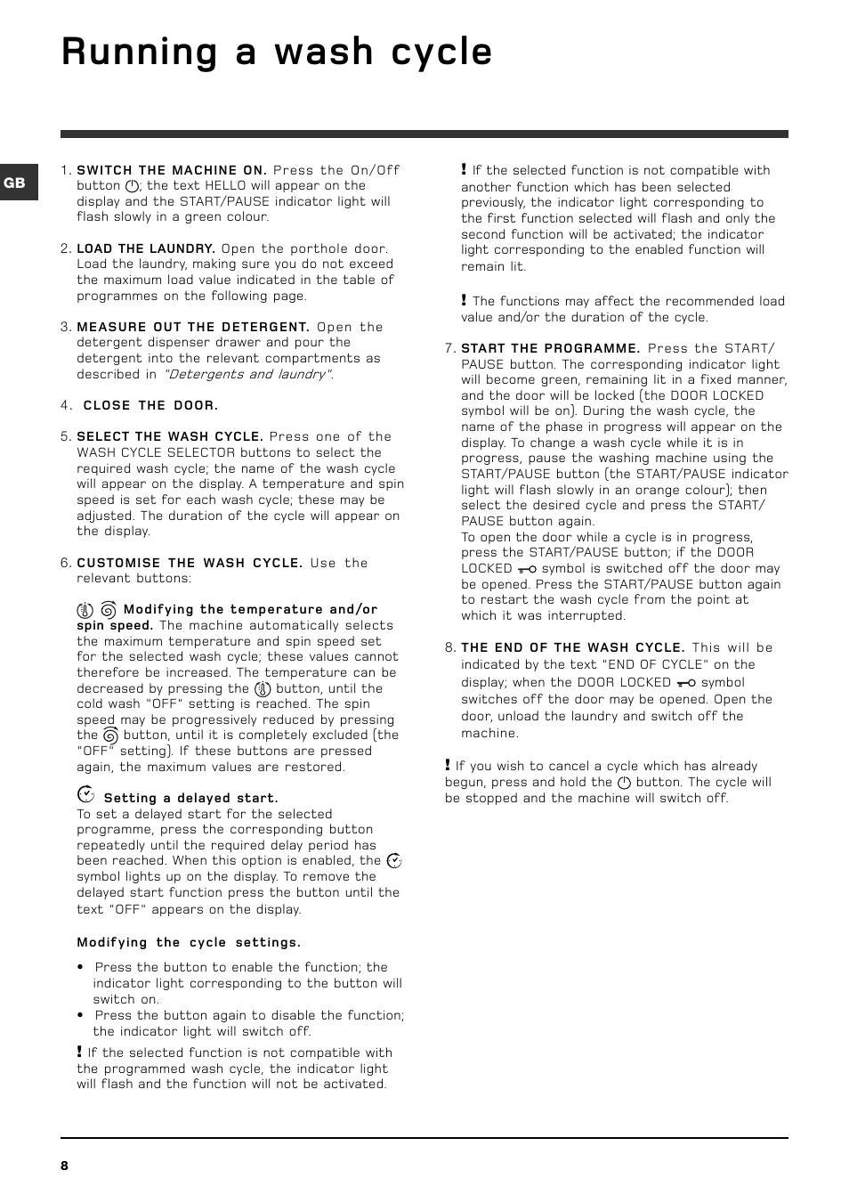 Running a wash cycle | Hotpoint WMD 940 P/G/A/K User Manual | Page 8 / 16