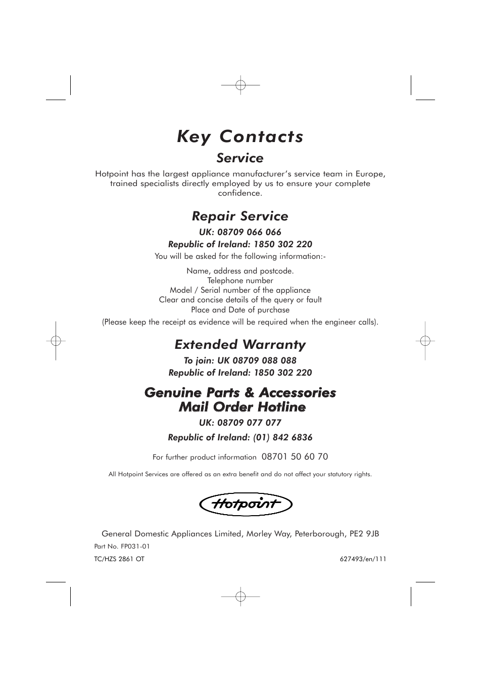 Key contacts, Service, Repair service | Extended warranty | Hotpoint RFR50V User Manual | Page 16 / 16