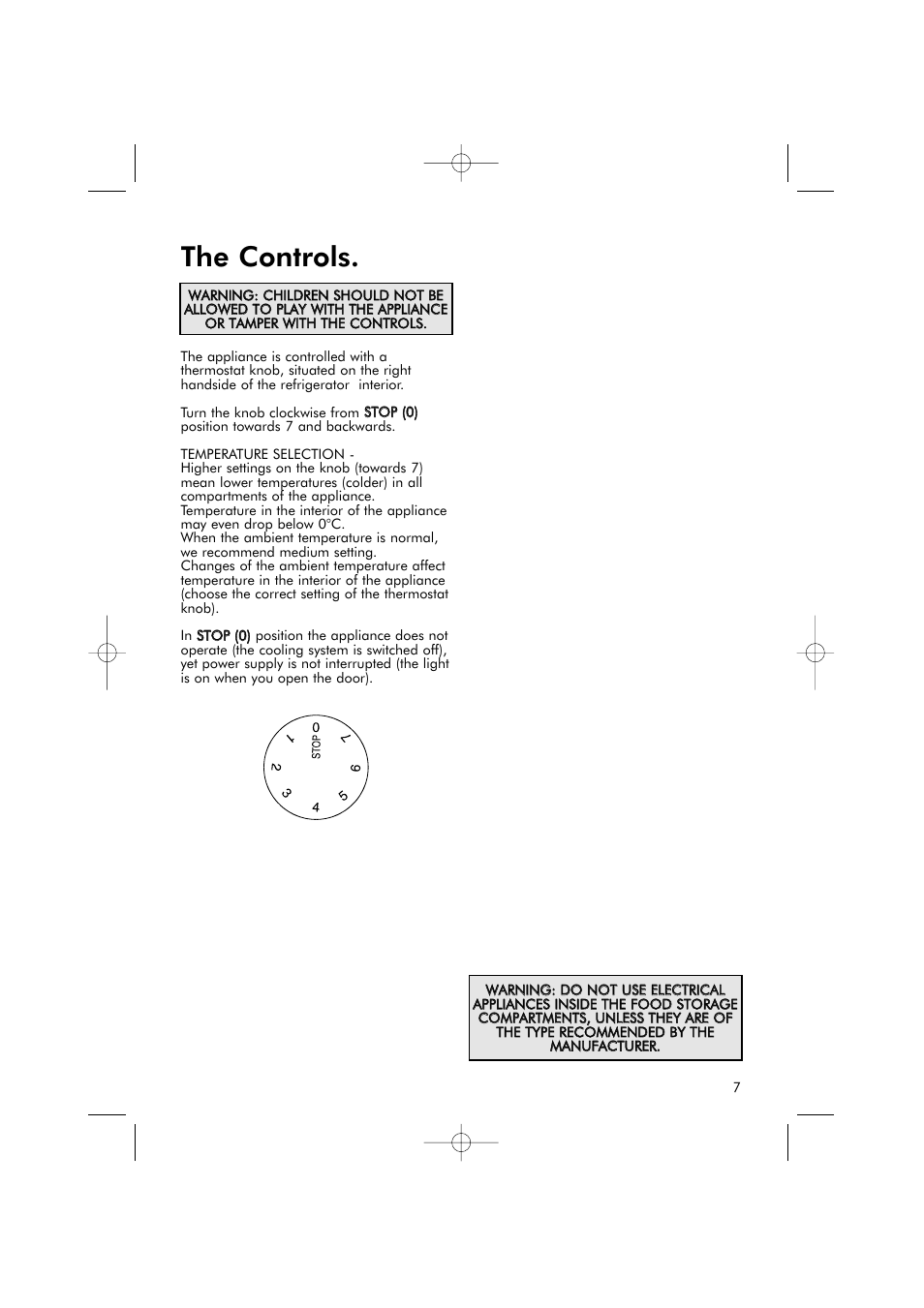 The controls | Hotpoint RFR50V User Manual | Page 7 / 16