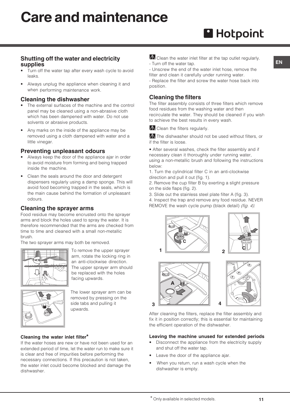 Care and maintenance, Shutting off the water and electricity supplies, Cleaning the dishwasher | Preventing unpleasant odours, Cleaning the sprayer arms, Cleaning the filters | Hotpoint LFT04 User Manual | Page 11 / 16