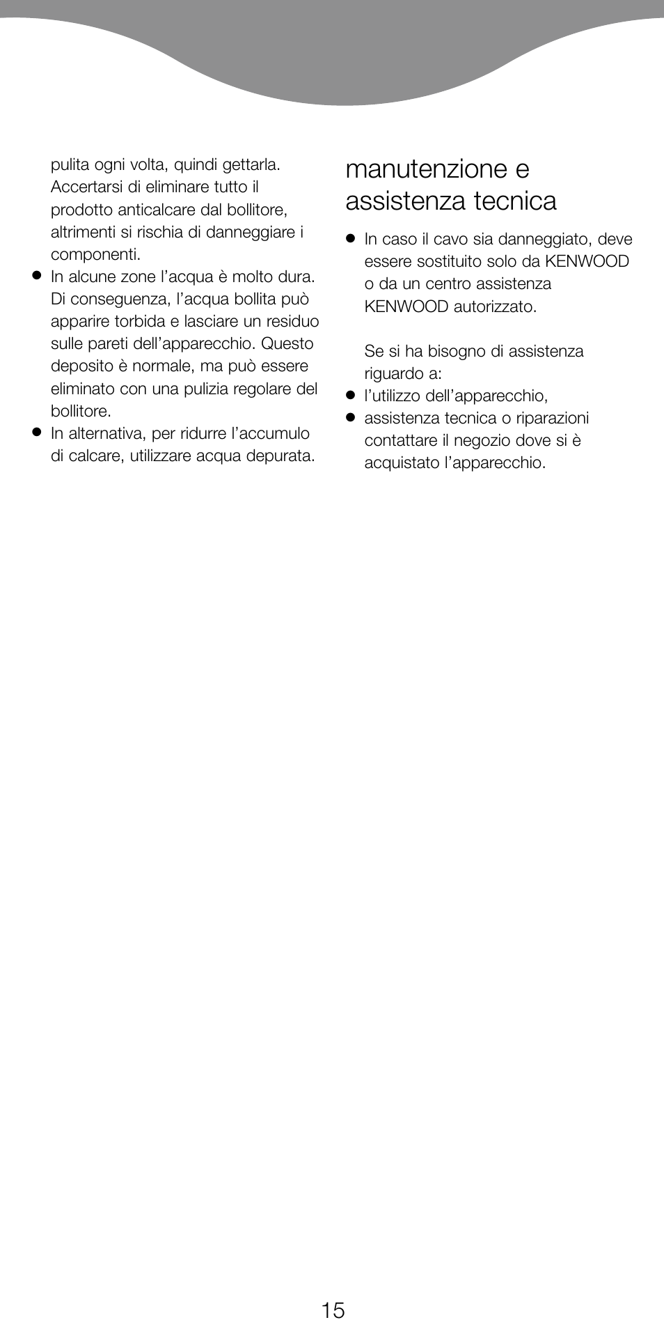 Manutenzione e assistenza tecnica | Kenwood JK630 User Manual | Page 18 / 49