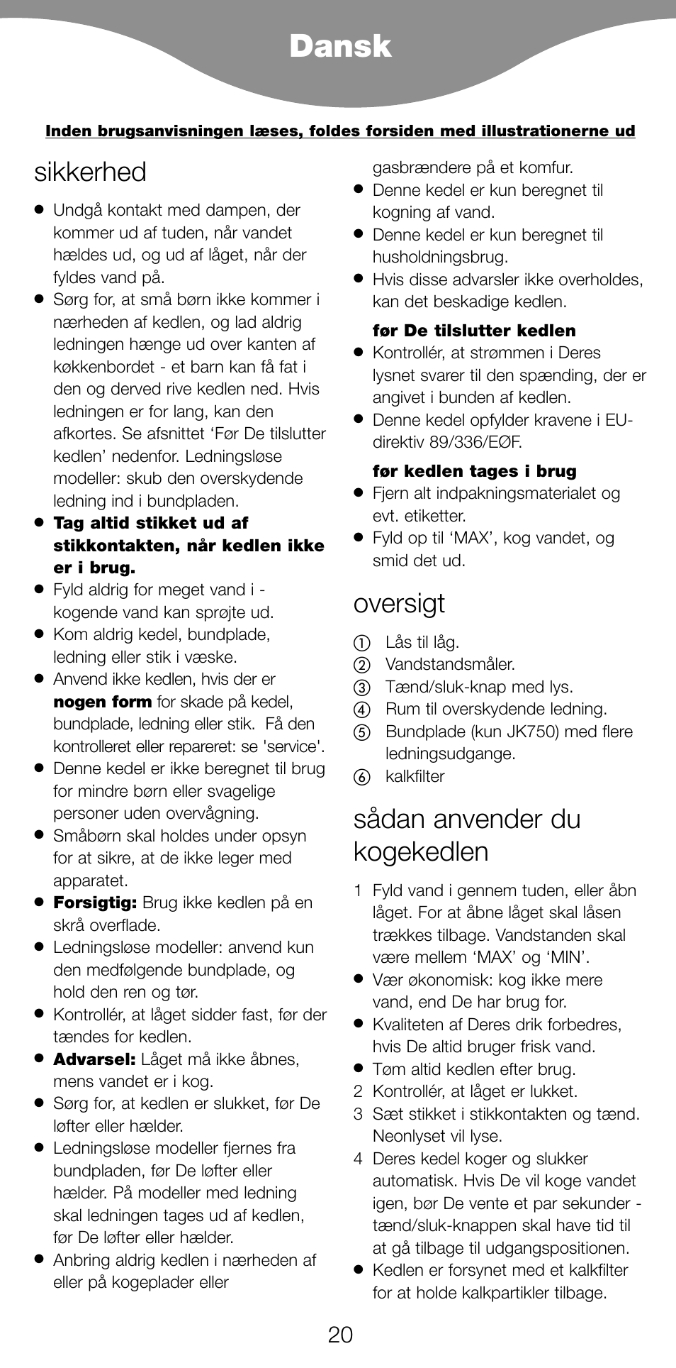 Dansk, Sikkerhed, Oversigt | Sådan anvender du kogekedlen | Kenwood JK630 User Manual | Page 23 / 49