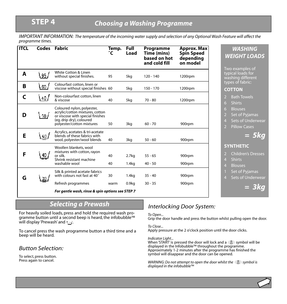 Step 4, Choosing a washing programme selecting a prewash, Washing weight loads | Interlocking door system | Hotpoint WD72 User Manual | Page 5 / 12