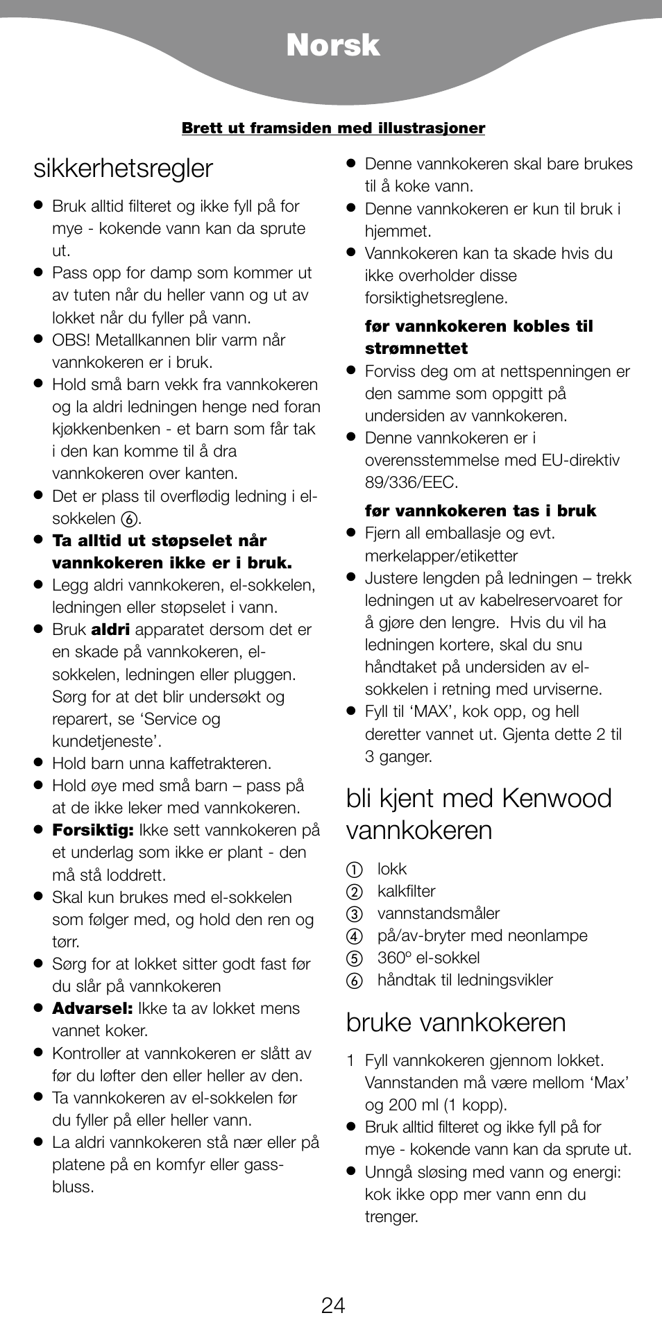 Norsk, Sikkerhetsregler, Bli kjent med kenwood vannkokeren | Bruke vannkokeren | Kenwood SJ900 User Manual | Page 27 / 48