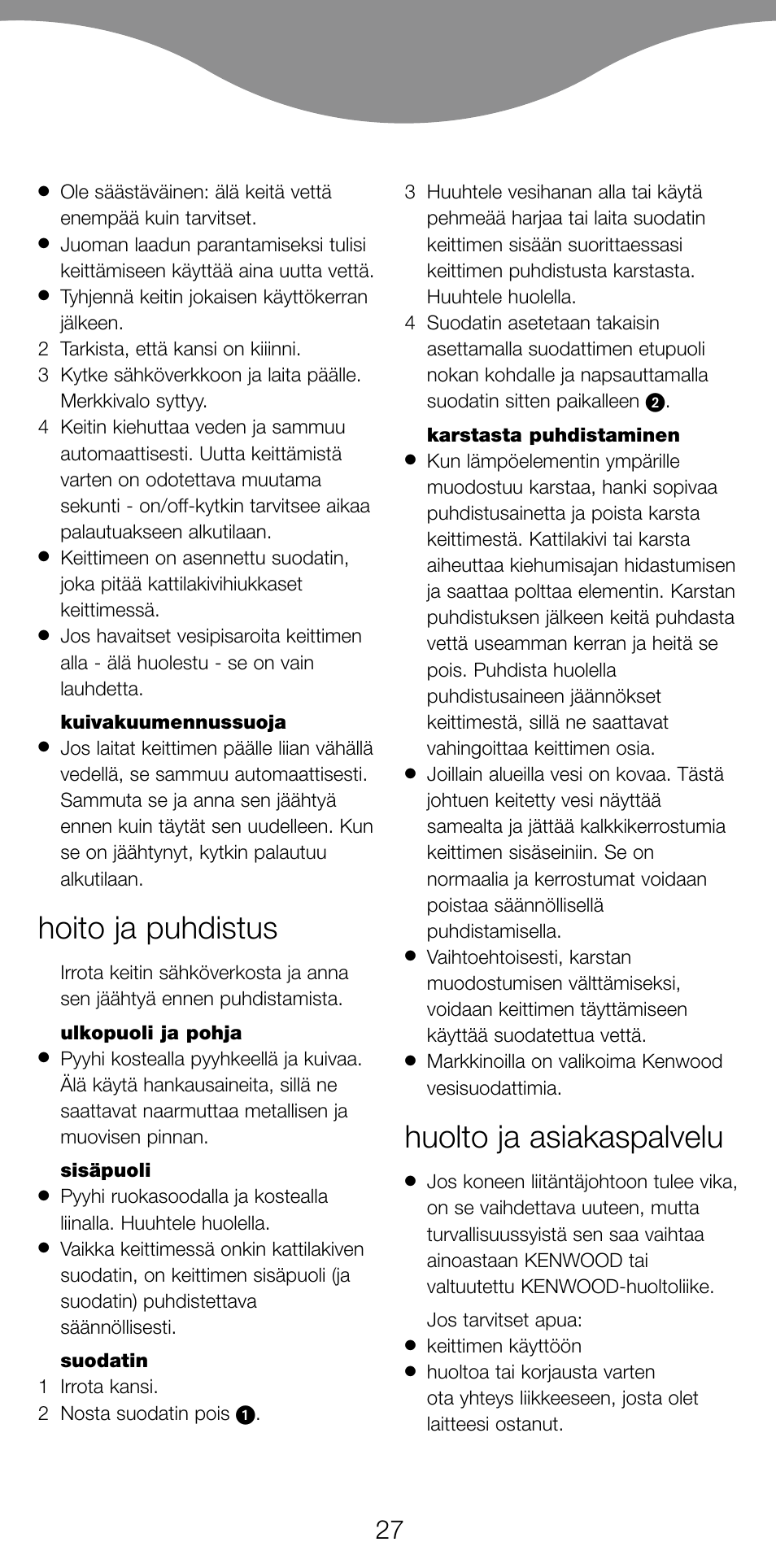 Hoito ja puhdistus, Huolto ja asiakaspalvelu | Kenwood SJ900 User Manual | Page 30 / 48